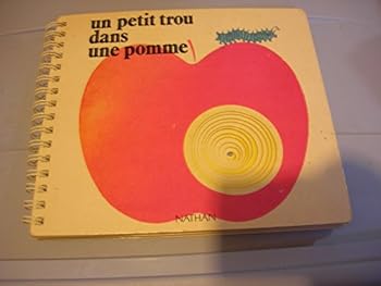 Paperback Un petit trou dans une pomme [French] Book