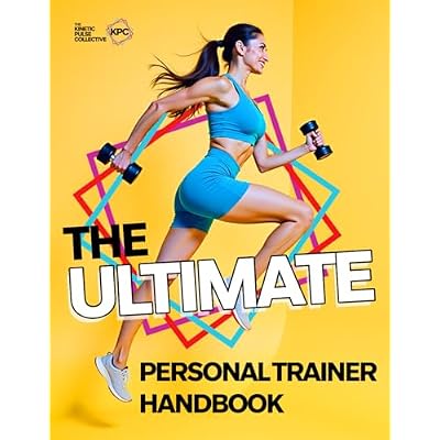 The Ultimate Personal Trainer Handbook