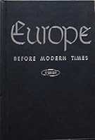 Europe before modern times,: An ancient and mediaeval history, B0007FB228 Book Cover