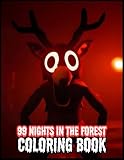 99 Nights in the Forest Coloring Book: Spooky Scenes and Terrifying Creatures for Kids, Teens, and Adults
