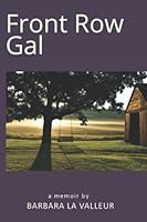 Front Row Gal 1944913718 Book Cover