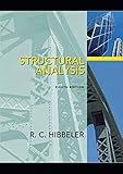 STRUCTURAL ANALYSIS: 8TH EDITION