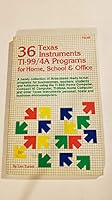 36 Texas Instruments Ti-99/4a Programs for Home, School and Office 0866680241 Book Cover