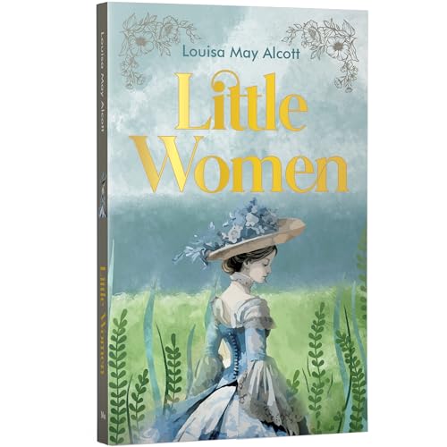 Image of Little Women - Beloved Classic - Unabridged & Complete (272 Pages) - Paperback Edition with Premium Cover - Fiction Novel for Readers of All Ages (Classic Novels)