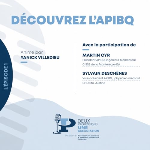 D&eacute;couvrez l'APIBQ