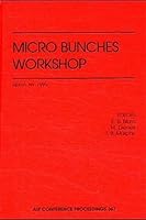 Micro Bunches Workshop 1563965550 Book Cover