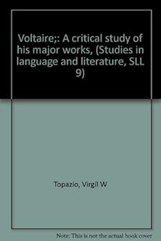 Paperback Voltaire;: A critical study of his major works, (Studies in language and literature, SLL 9) Book