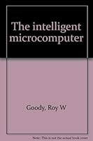 The intelligent microcomputer 0574215603 Book Cover
