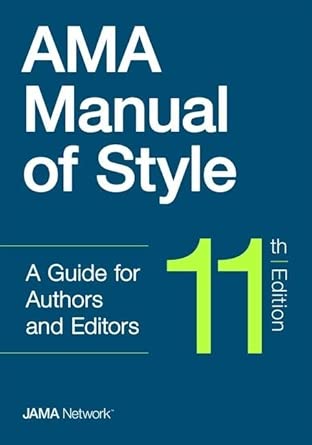 Amazon.com: AMA Manual of Style: A Guide for Authors and Editors ...