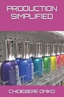 Production Simplified B0BKXXR69C Book Cover