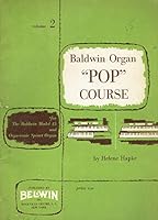 Baldwin Organ POP Course Volume 2 B07HQDYWT2 Book Cover