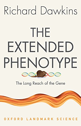 Cover of The Extended Phenotype: The Long Reach of the Gene (Oxford Landmark Science)