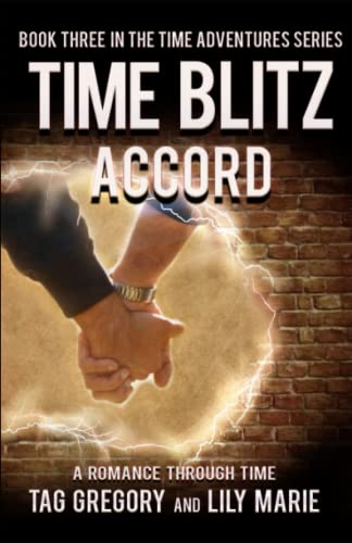 Time Blitz: Accord: Book Three of the Time Adventures Series