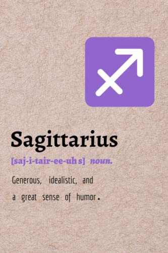Sagittarius Zodiac Sign Journal: Saggittarius (November 22- December 21) 120 page journal notebook for Universe lovers/ Astrology and Horoscope enthusiasts