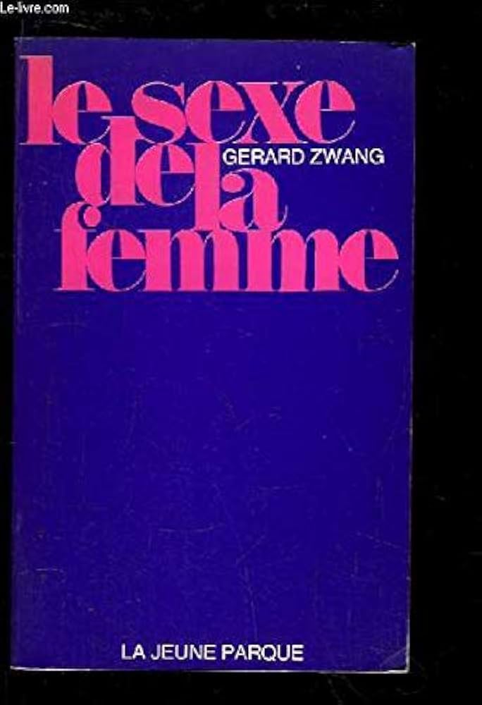 Gérard Zwang Le Sexe de la Femme 836172734_ML.jpg