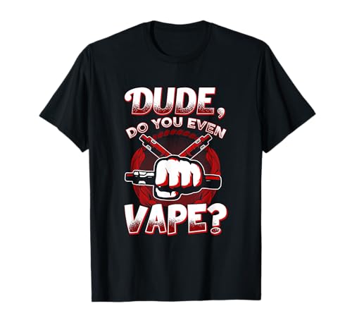 Hombre Vaping - Amigo, ¿incluso Vape? Camiseta Camiseta