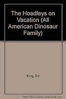 Hoadleys on Vacation: All-American Dinosaur Family 1562883887 Book Cover
