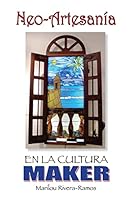 Neo-Artesania En La Cultura Maker 1502975823 Book Cover