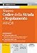 Nuovo Codice Della Strada E Regolamento. Ediz. Minor. Con Aggiornamento Online - 3