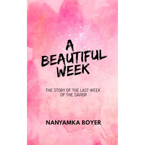 A Beautiful Week by Nanyamka A. Boyer episode artwork