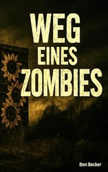 Paperback Weg eines Zombies (Die Zombie-Tagebücher) (German Edition) [German] Book