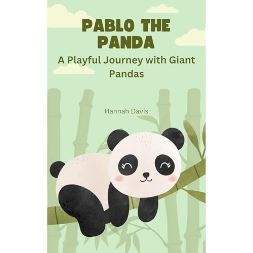 Pablo the Panda: A Playful Journey with Giant Pandas Audiolibro Por Hannah Davis arte de portada