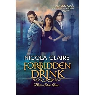 Forbidden Drink (Kindred, Book 3): A Paranormal Romance Vampire Hunter Series Audiolibro Por Nicola Claire arte de portada
