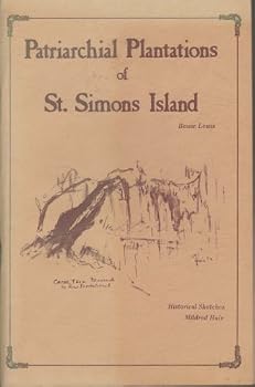 Paperback Patriarchial [sic] plantations of St. Simons Island Book