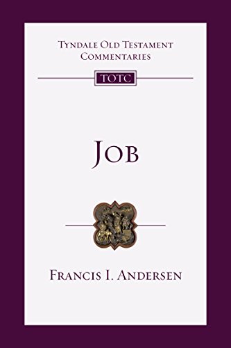Job: An Introduction and Commentary (Tyndale Old Testament Commentaries Book 14) (VOLUME 14)