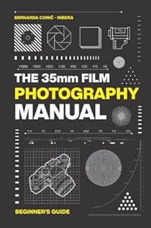 The 35mm Film Photography Manual: Beginner's Guide