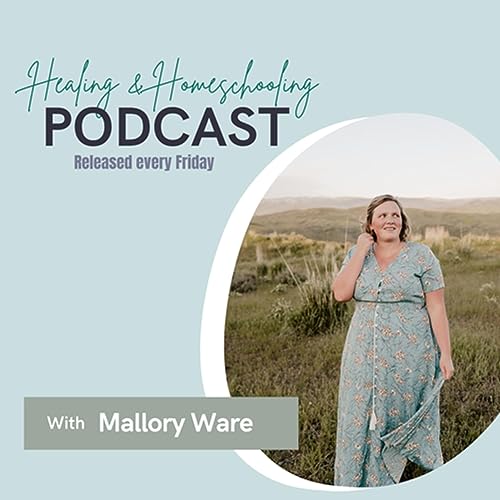 Healing and Homeschooling cover art