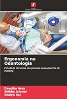 Ergonomia na Odontologia (Portuguese Edition) 6200755566 Book Cover