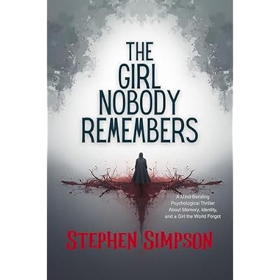 The Girl Nobody Remembers