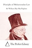 Principles of Mohammadan Law (Perfect Library)