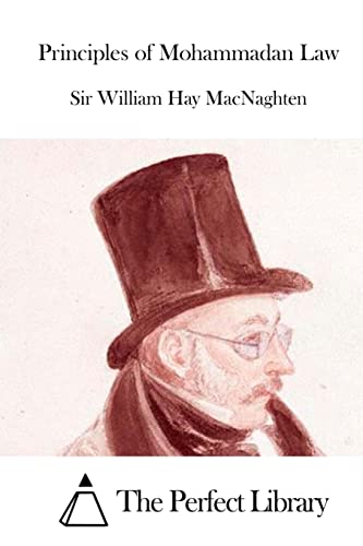 Principles of Mohammadan Law (Perfect Library)