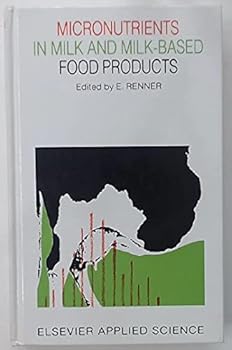 Hardcover Micronutrients in Milk and Milk-Based Food Products Book
