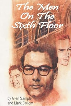 The Men on the Sixth Floor