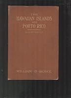 The Hawaiian Islands and Porto Rico Illustrated B002TEPQM2 Book Cover