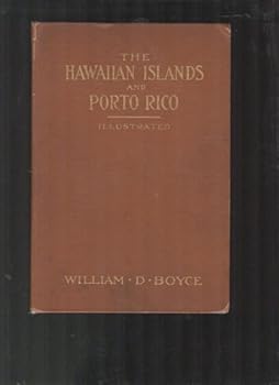 Hardcover The Hawaiian Islands and Porto Rico Illustrated Book