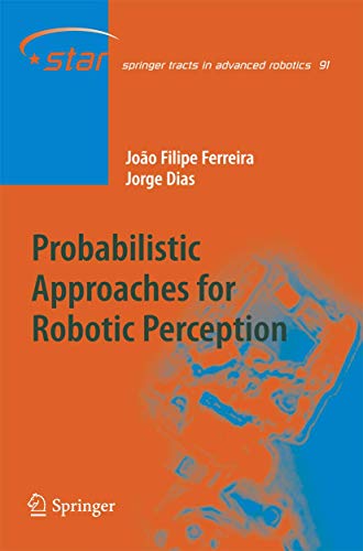 Probabilistic Approaches to Robotic Perception view 2