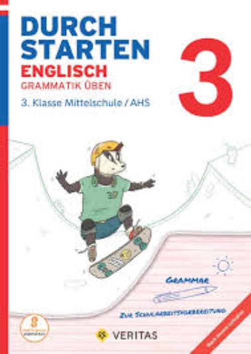 Durchstarten - Englisch Mittelschule/AHS - 3. Klasse: Grammatik - Übungsbuch mit Lösungen