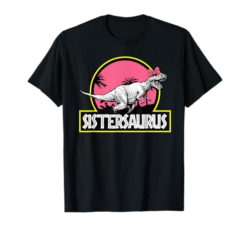 Sister-Saurus T-Rex Dinosaur Cool Animal Family Gifts Camiseta