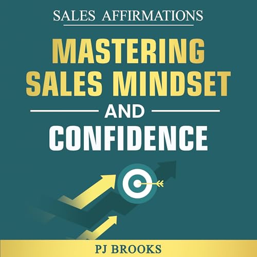 Sales Affirmations by PJ Brooks episode artwork