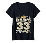 Photo Gallery donna it s my dad s 33rd birthday 33 years old dad birthday maglietta con collo a v Photo Gallery donna it s my dad s 33rd birthday 33 years old dad birthday maglietta con collo a v