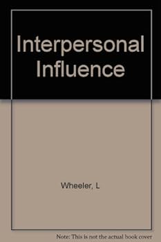 Paperback Interpersonal influence (The Allyn and Bacon series in social psychology) Book