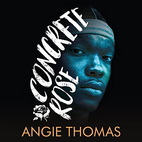 Concrete Rose by Angie Thomas episode artwork