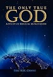 The Only True God