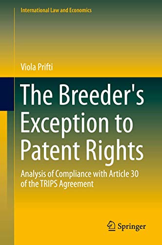 The Breeder's Exception to Patent Rights: Analy... 3319157701 Book Cover