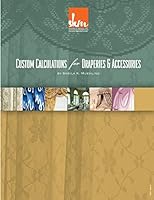 Custom Calculations for Draperies & Accessories 1480126853 Book Cover