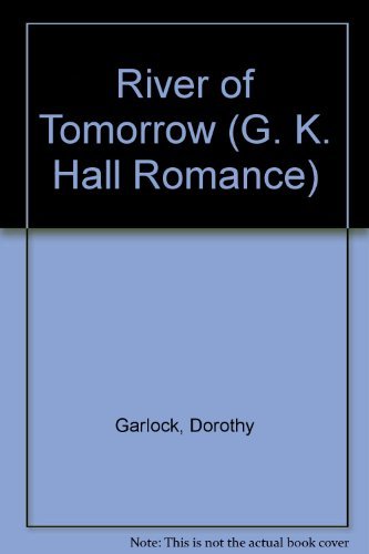 River of Tomorrow (G K Hall Large Print Book Se... [Large Print] 0783888392 Book Cover